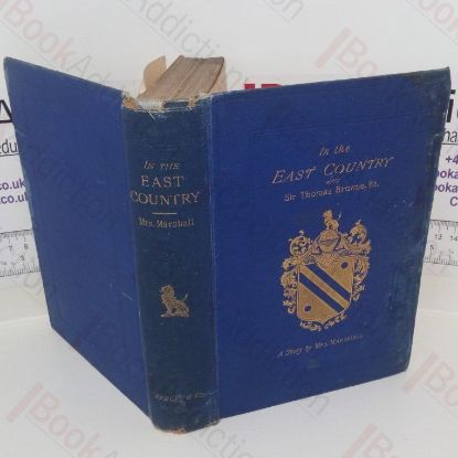 Picture of In the East Country with Sir Thomas Browne, Kt