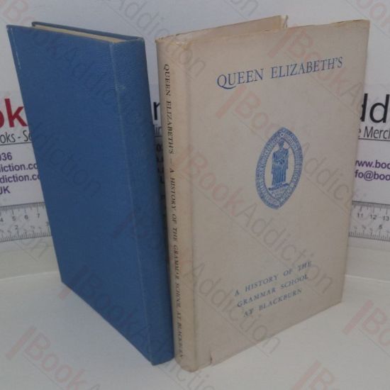 Picture of Queen Elizabeth's: A New History of the Anicent Grammar School of Blackburn