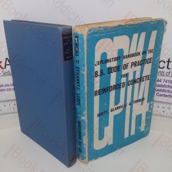 Picture of Explanatory Handbook on the B S Code of Practice for Reinforced Concrete C P 114: 1957