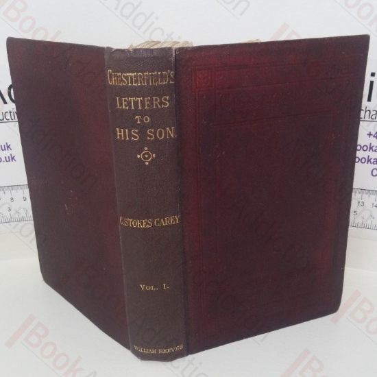 Picture of Letters written by Lord Chesterfield to his Son (Volume I)