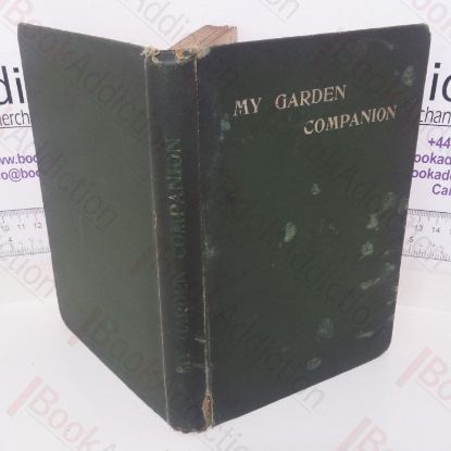 Picture of My Garden Companion: A Handbook for Amateurs and Others