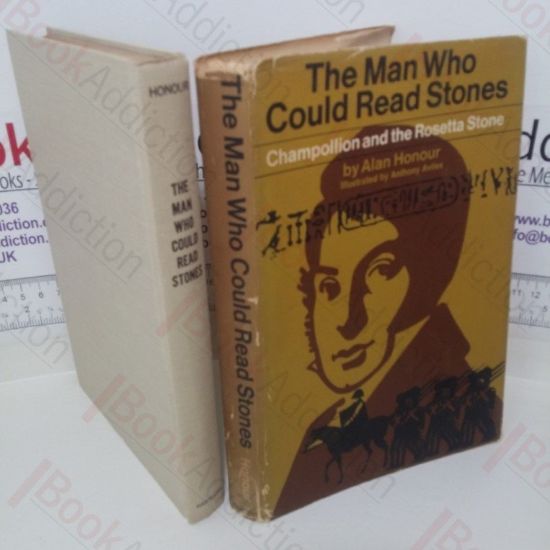Picture of The Man Who Could Read Stones: Champollion and the Rosetta Stone