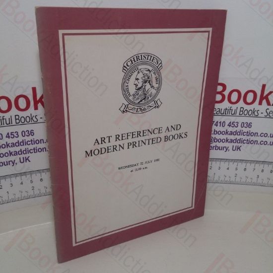 Picture of Art Reference and Modern Printed Books (Auction catalogue, Phillips, London, 22 July 1981)
