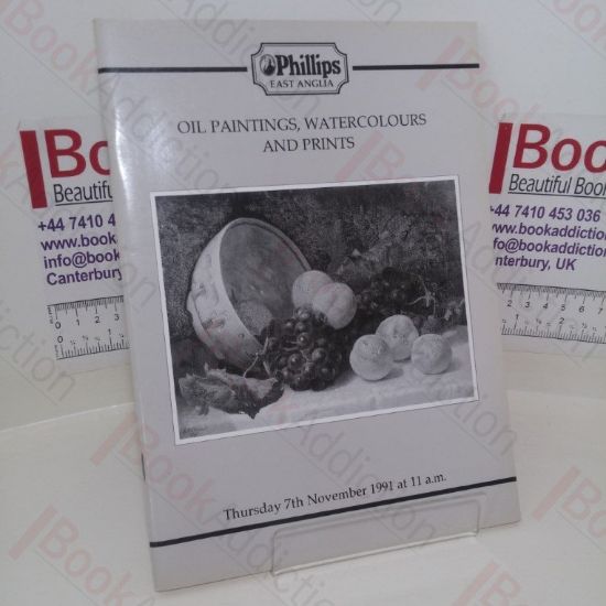 Picture of Oil Paintings, Watercolours, and Prints (Auction Catalogue, Phillips, Bury St Edmunds, UK. 7th Nov 1991)