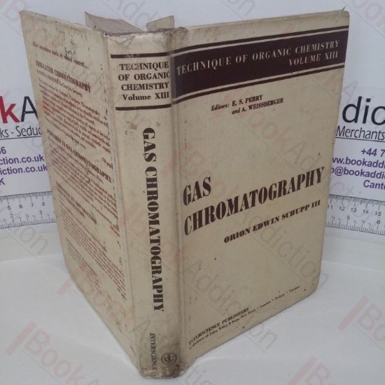 Picture of Gas Chromatography (Technique of Organic Chemistry. Volume XIII)
