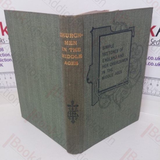 Picture of Simple Sketches of England and Her Churchmen in the Middle Ages