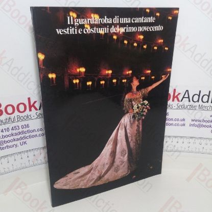 Picture of Il Guardaroba di Una Cantante Vestiti e Costumi del Primo Novecento