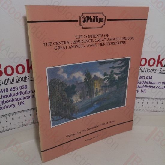 Picture of The Contents of the Central Residence, Great Amwell House (Auction Catalogue, Philips Auction, Great Amwell, 9 Nov 1988)