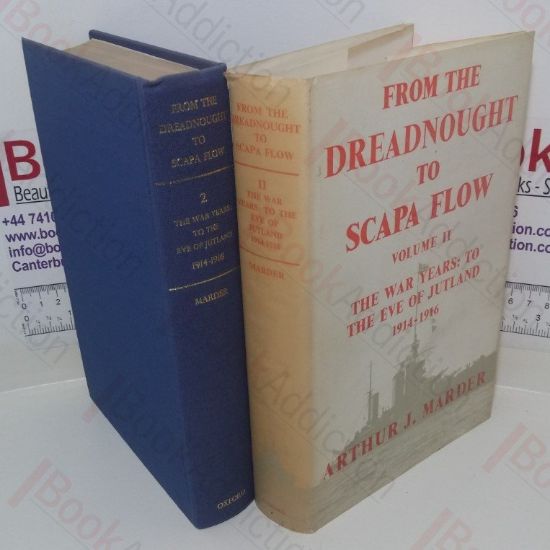 Picture of From the Dreadnought to Scapa Flow: The Royal Navy in the Fisher Era, 1904-1919, Volume Two - The War Years: To the Eve of Jutland, 1914-16