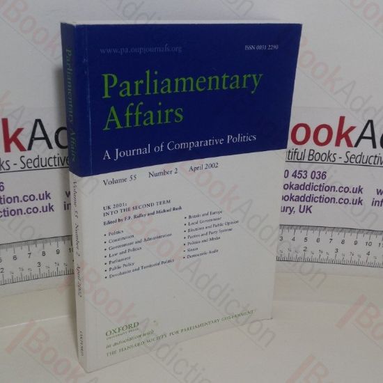 Picture of Parliamentary Affairs: A Journal of Comparative Politics (Volume 55, Number 2, October 2002)