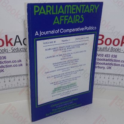 Picture of Parliamentary Affairs: A Journal of Comparative Politics (Volume 45, Number 1, January 1992)