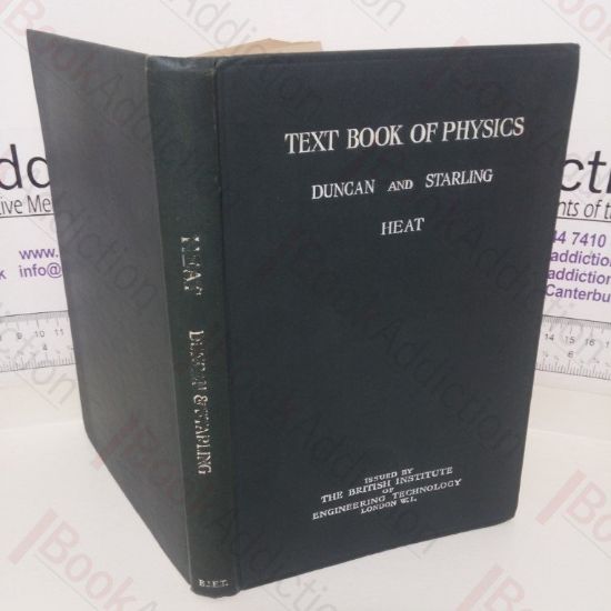 Picture of A Text Book of Physics: For the Use of Students of Science and Engineering (Part II: Heat)