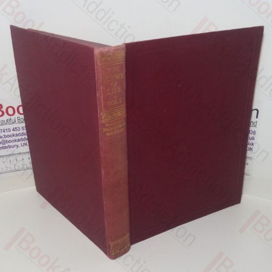 Picture of The Science of Life: A Summary of Contemporary Knowledge about Life and its Possibilities (Volume Two)