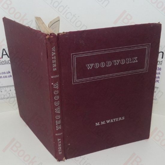 Picture of Woodwork: A Course for First Examinations