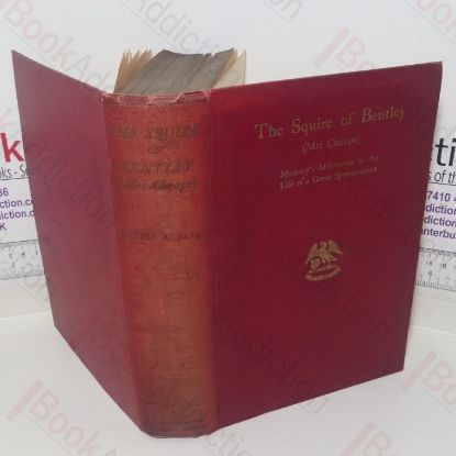 Picture of The Squire of Bentley (Mrs Cheape): Memory's Milestones in the Life of a Great Sportswoman