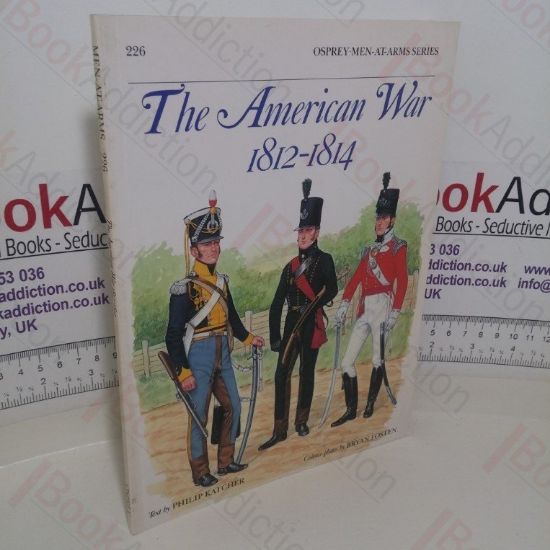 Picture of The American War: 1812-1814 (Osprey Men-at-Arms series, No. 226)