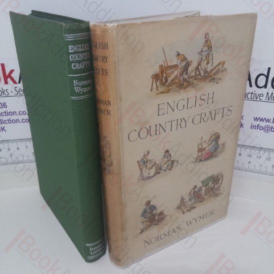 Picture of English Country Crafts: A Survey of Their Development from Early Times to Present Day