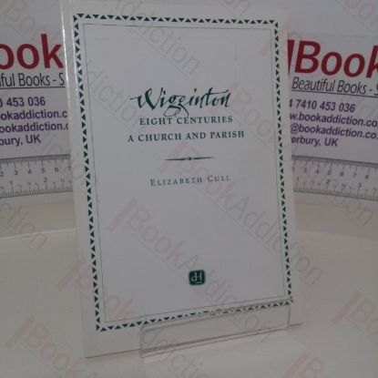 Picture of Wigginton - Eight Centuries a Church and Parish (Signed)