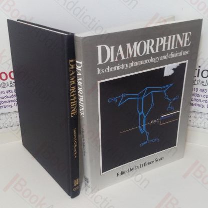 Picture of Diamorphine: Its Chemistry, Pharmacology And Clinical Use
