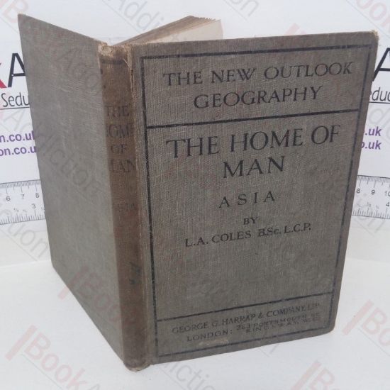 Picture of The Home of Man (The New Outlook Geography series, Part IV: Asia)