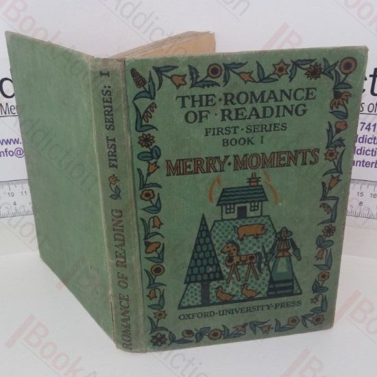 Picture of The Romance of Reading (First Series, Book I: Merry Moments)