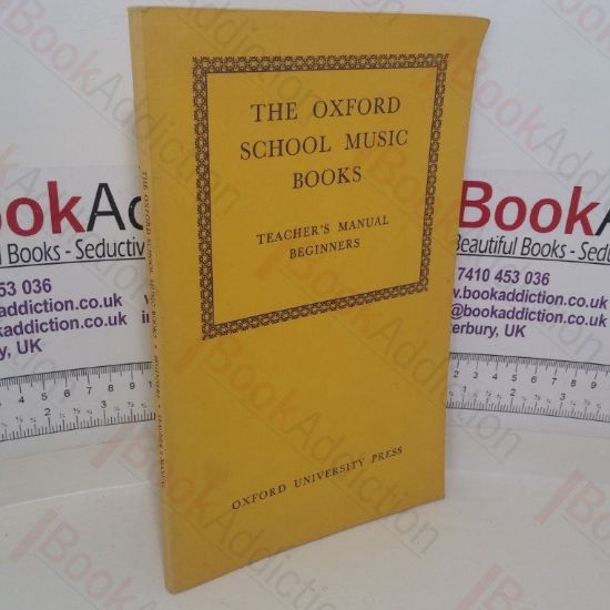 Picture of The Oxford School Music Books: Teacher's Manual, Beginners