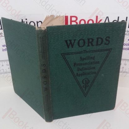 Picture of Words: Their Spelling, Pronunciation, Definition and Application