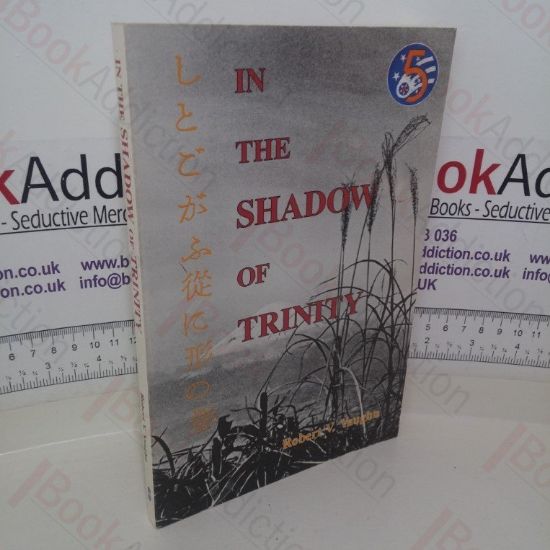 Picture of In the Shadow of Trinity: An American Airman in Occupied Japan