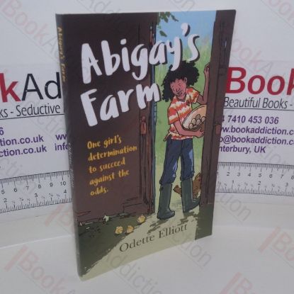 Picture of Abigay's Farm: One Girl's Determination to Succeed Against the Odds