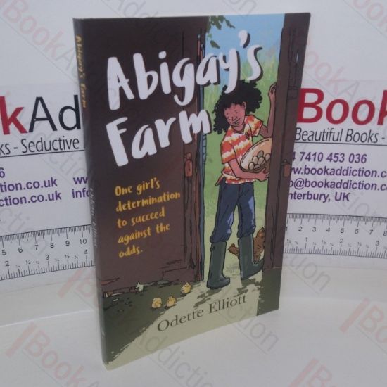 Picture of Abigay's Farm: One Girl's Determination to Succeed Against the Odds