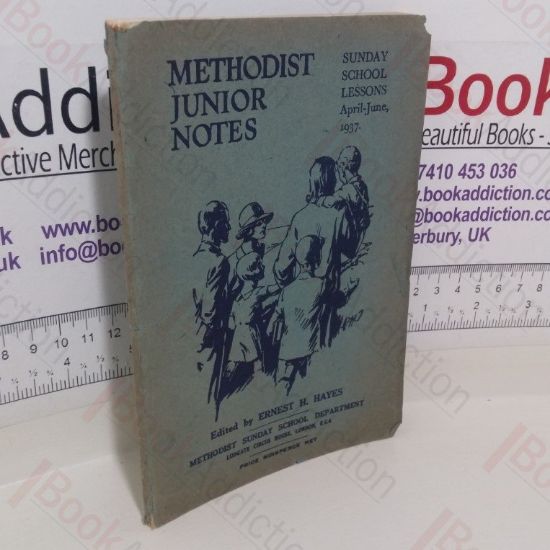 Picture of Methodist Junior Notes: Sunday School Lessons, April-June 1937