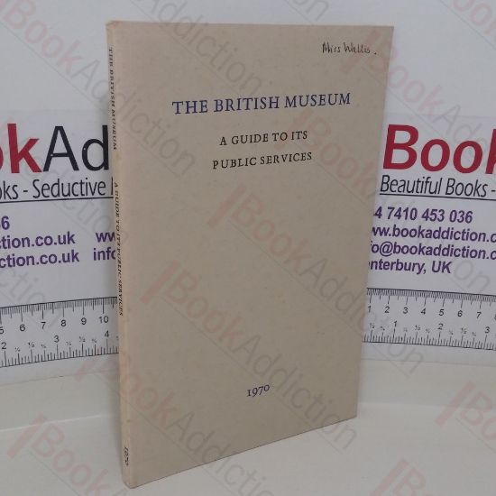 Picture of The British Museum: A Guide to tts Public Services