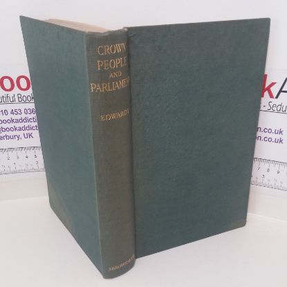 Picture of Crown, People and Parliament, 1760-1935