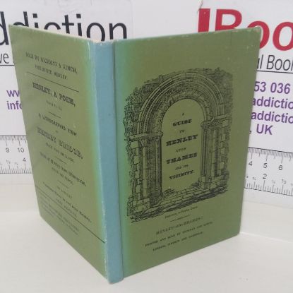 Picture of A Guide to Henley Upon Thames and Its Vicinity