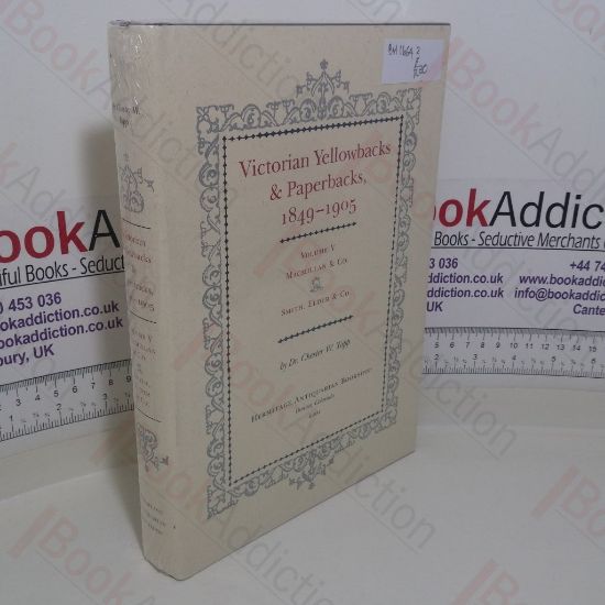 Picture of Victorian Yellowbacks and Paperbacks, 1849-1905: Volume V - Macmillan and Co, Smith Elder and Co