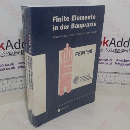Picture of Finite Elemente in der Baupraxis: Modellierung, Berechnung und Konstruktion FEM '98