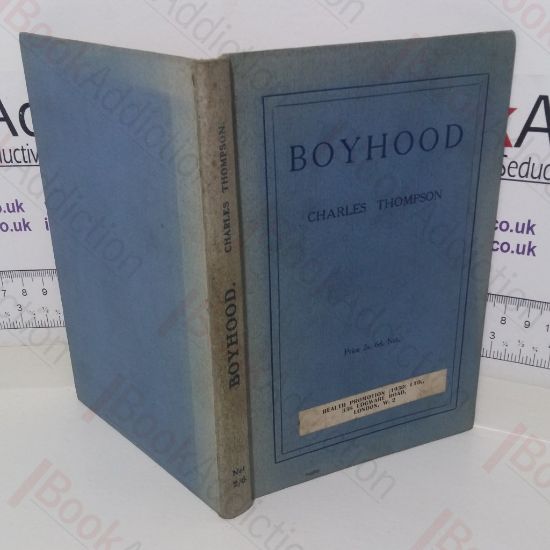 Picture of Boyhood: The Facts of Life Presented to Boys