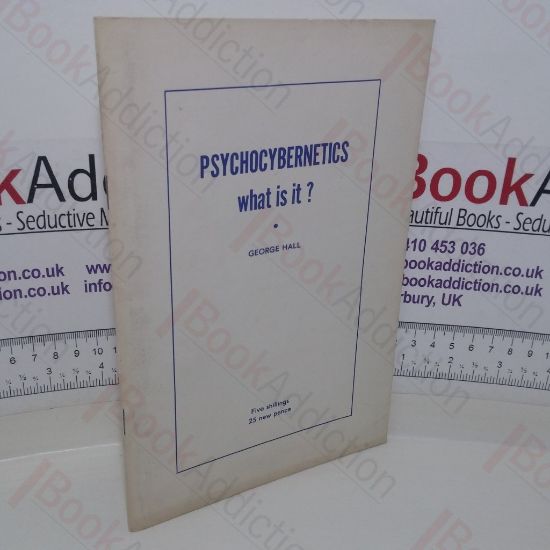 Picture of Psychocybernetics: What Is It?