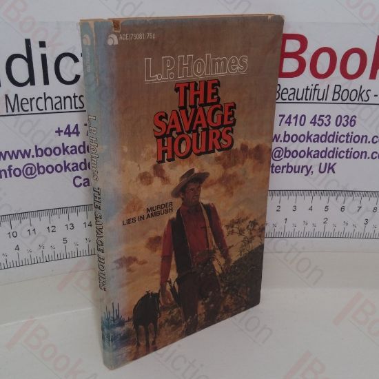 Picture of The Savage Hours: Murder Lies in Ambush