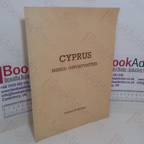 Picture of Cyprus Missed Opportunities: One Island Two Peoples