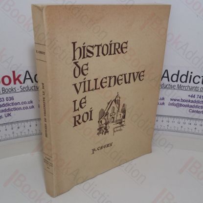Picture of Histoire De Villeneuve le Roi