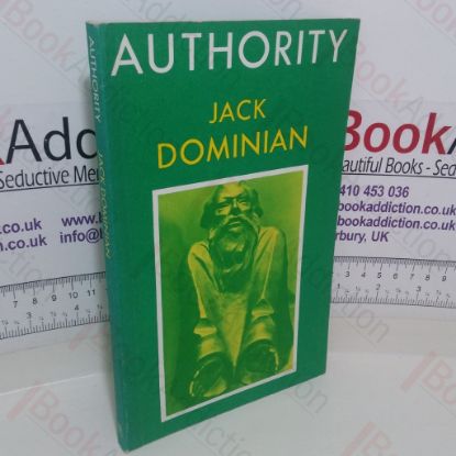 Picture of Authority: A Christian Interpretation of the Psychological Evolution of Authority