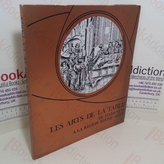 Picture of Les Arts de la table de Lugdunum a la RÃ©gion RhÃ´ne-Alpes