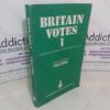 Picture of Britain Votes 1: Parliamentary Election Results 1974-1977