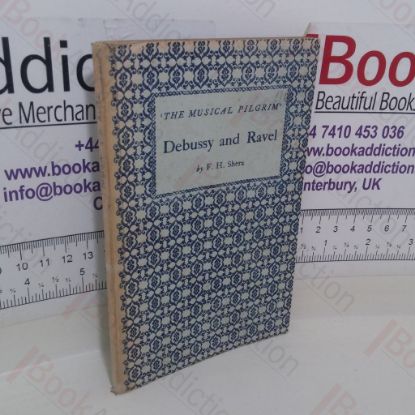 Picture of Debussy and Ravel (The Musical Pilgrim series)