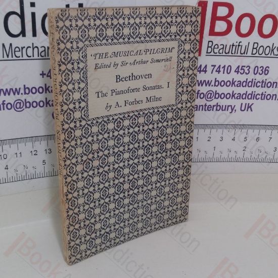 Picture of Beethoven The Pianoforte Sonatas I (The Musical Pilgrim series)