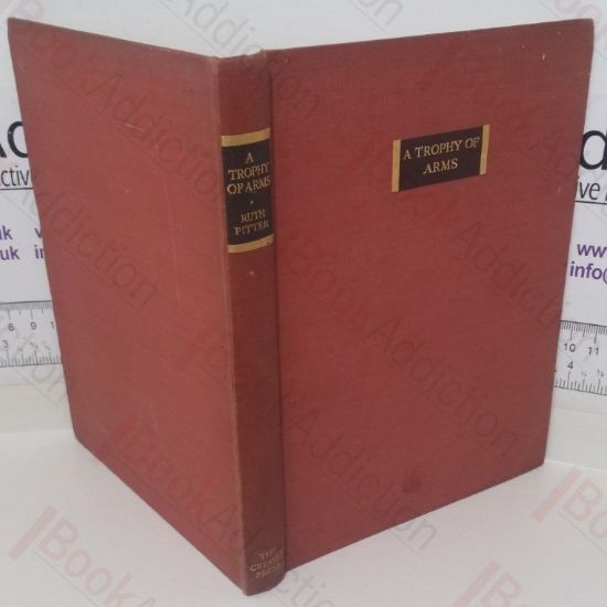 Picture of A Trophy of Arms: Poems, 1926-1935