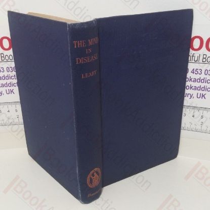 Picture of The Mind In Disease: Some Conditions Cured By Suggestion