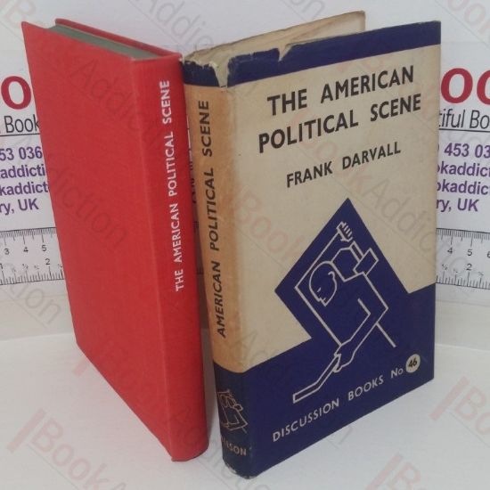 Picture of The American Political Scene (Discussion Books, No. 46)