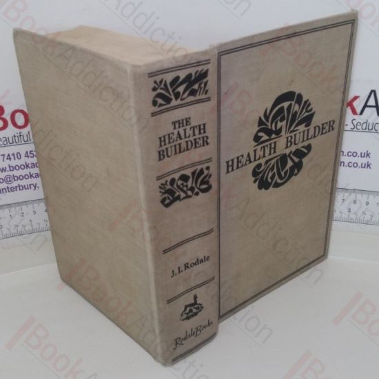 Picture of The Health Builder: An Encyclopedia of Health Information from the Preventive Point-of View